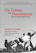 On crimes and punishments ; and other writings.