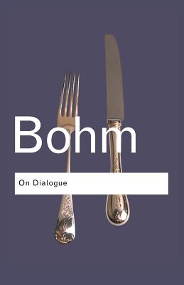 On Dialogue - Bohm, David