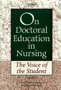 On Doctoral Edu Nursing: Voice of Student