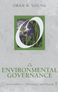 On Environmental Governance: Sustainability, Efficiency, and Equity