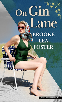 On Gin Lane - Foster, Brooke Lea