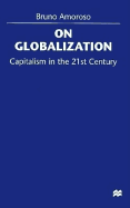 On Globalization: Capitalism in the 21st Century