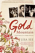 On Gold Mountain: A Family Memoir of Love, Struggle and Survival