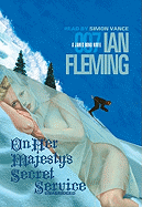 On Her Majesty's Secret Service - Fleming, Ian, and Vance, Simon (Read by)