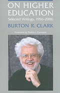 On Higher Education: Selected Writings, 1956-2006