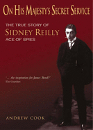 On His Majesty's Secret Service: Sidney Reilly ST1