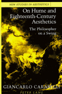 On Hume and Eighteenth-Century Aesthetics: The Philosopher on a Swing- Translated by Joan Krakover Hall