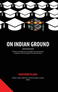 On Indian Ground: Northern Plains