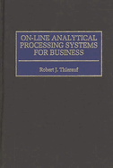 On-line analytical processing systems for business