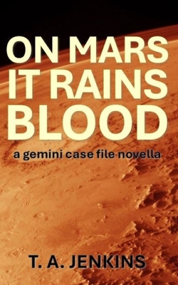 On Mars it Rains Blood - Jenkins, T a