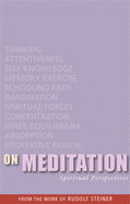 On Meditation: Spiritual Perspectives