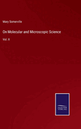 On Molecular and Microscopic Science: Vol. II