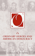 On Ordinary Heroes and American Democracy