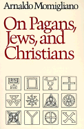 On Pagans, Jews, and Christians