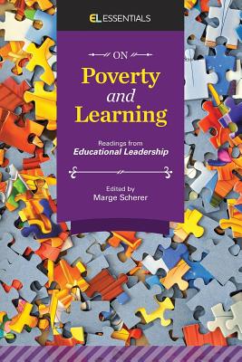 On Poverty and Learning: Readings from Educational Leadership (EL Essentials) - Scherer, Marge (Editor)