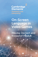 On-Screen Language in Video Games