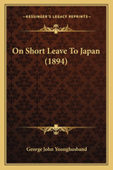 On Short Leave to Japan (1894)
