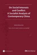 On Social Interests and Conflict: A Socialist Analysis of Contemporary China