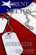 On Sovereign Ground: A Thriller