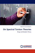 On Spectral Torsion Theories