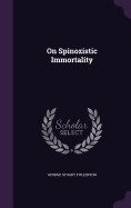On Spinozistic Immortality