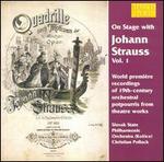 On Stage with Johann Strauss, Vol. 1: Potpourris