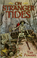 On Stranger Tides - Powers, Tim