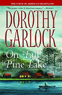 On Tall Pine Lake - Garlock, Dorothy