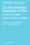 On the Aesthetic Education of Man in a Series of Letters