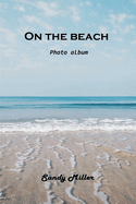 On the beach: Photo album