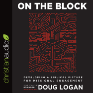 On the Block: Developing a Biblical Picture for Missional Engagement
