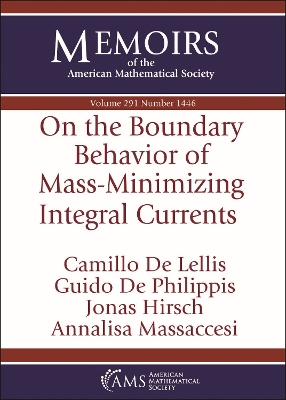 On the Boundary Behavior of Mass-Minimizing Integral Currents - Lellis, Camillo De, and Philippis, Guido De, and Hirsch, Jonas