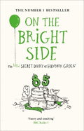 On the Bright Side: The new secret diary of Hendrik Groen