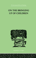 On the bringing up of children