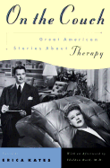 On the Couch: Great American Stories about Therapy