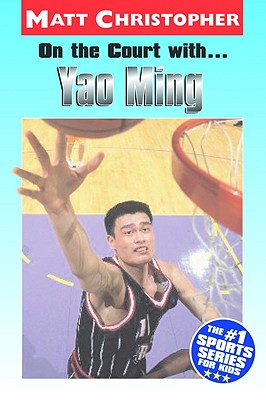 On the Court With...Yao Ming - Christopher, Matt