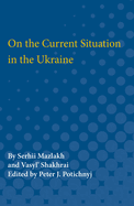 On the current situation in the Ukraine