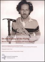 On the Ecstasy of Ski-Flying: Werner Herzog in Conversation with Karen Beckman