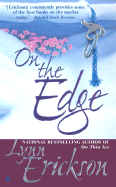 On the Edge - Erickson, Lynn