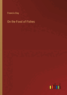 On the Food of Fishes