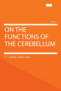 On the Functions of the Cerebellum