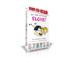 On the Go with Eloise! (Boxed Set): Eloise Throws a Party!; Eloise Skates!; Eloise Visits the Zoo; Eloise and the Dinosaurs; Eloise's Pirate Adventure; Eloise at the Ball Game