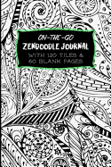 On-The-Go Zendoodle Journal: Doodle Sketchbook for Creative Journaling and Drawing