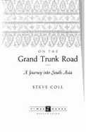 On the Grand Trunk Road:: A Journey Into South Asia