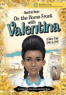 On the Home Front with Valentina: A Diary from 1940 to 1943