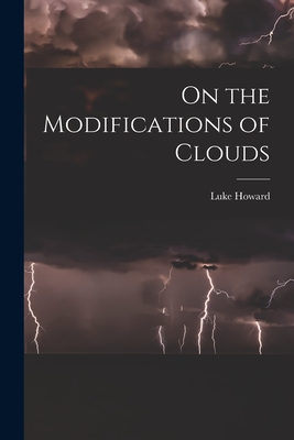 On the Modifications of Clouds - Howard, Luke