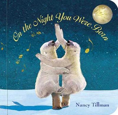 On the Night You Were Born - Tillman, Nancy