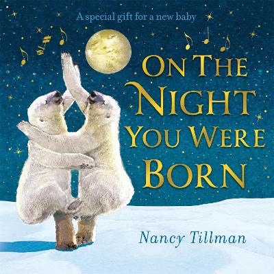 On the Night You Were Born - 