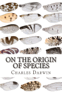 On the Origin of Species - Darwin, Charles, Professor