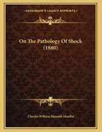 On the Pathology of Shock (1880)